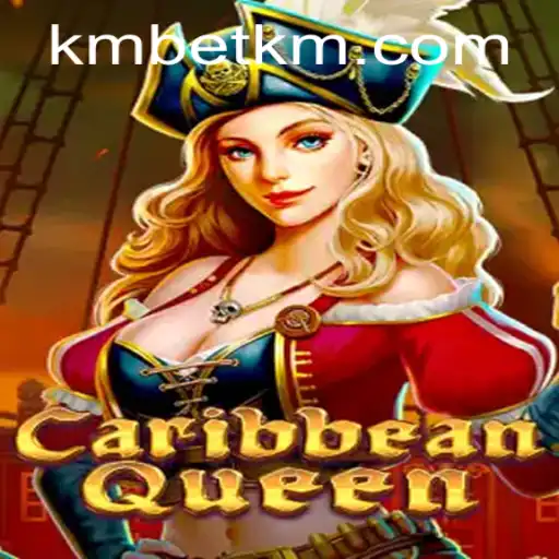 Experience the Thrill: Unveiling CaribbeanQueen with kmbet